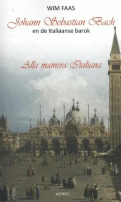Johann Sebastian Bach en de Italiaanse barok eBook