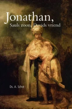 Jonathan, Sauls zoon, Davids vriend eBook