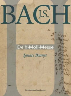 J.S. Bach. De h-Moll-Messe eBook