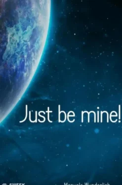 Just be mine! eBook