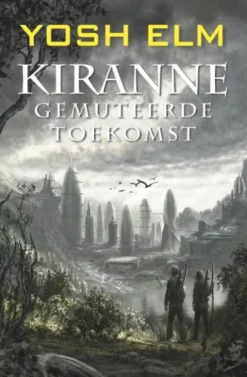Kiranne Gemuteerde toekomst eBook