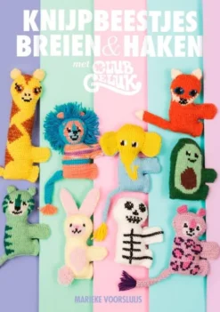 Knijpbeestjes breien & haken met Club Geluk eBook