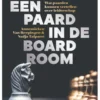 Komt een paard in de boardroom eBook