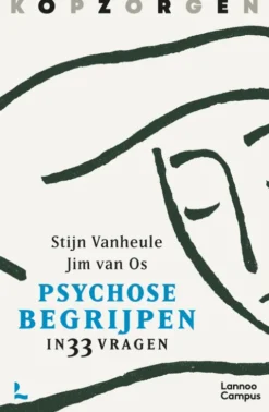 Kopzorgen. Psychose begrijpen eBook
