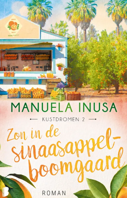 Kustdromen 2 - Zon in de sinaasappelboomgaard eBook