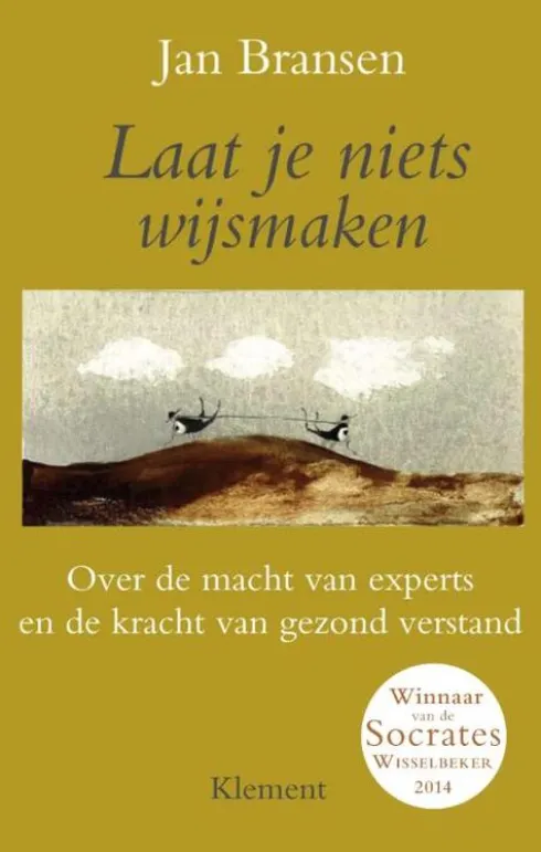 Laat je niets wijs maken eBook