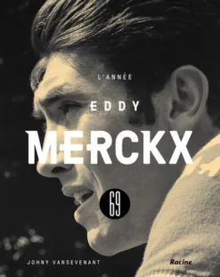 1969 - L'année Eddy Merckx eBook