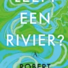 Leeft een rivier? eBook