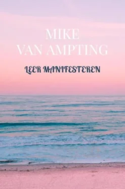 Leer manifesteren eBook