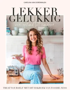 Lekker gelukkig eBook