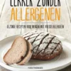 Lekker zonder allergenen eBook