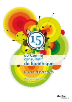 Les 15 ans du comite consulatief de bioethique eBook