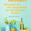 Leve de keuken! eBook