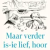 Maar verder is-ie lief, hoor eBook