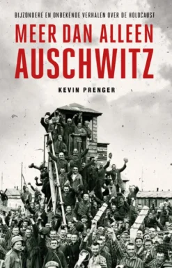 Meer dan alleen Auschwitz eBook