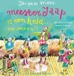 Meester Jaap is een held...(op sokken!) eBook
