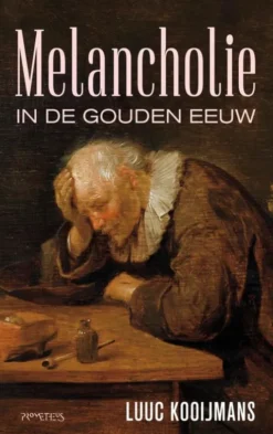 Melancholie in de Gouden Eeuw eBook