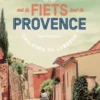 Met de fiets door de Provence eBook