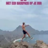 30 + Met Een Backpack Op Je Rug eBook