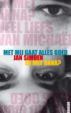 Met mij gaat alles goed / en met Anna eBook