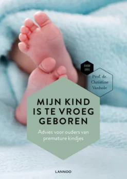 Mijn kind is te vroeg geboren eBook