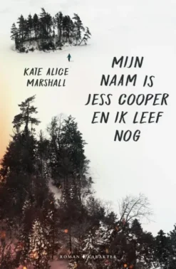 Mijn naam is Jess Cooper en ik leef nog eBook