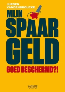 Mijn spaargeld goed beschermd? eBook