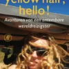 Miss Yellow Hair, Hello ! eBook