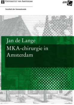 MKA-chirurgie in Amsterdam eBook