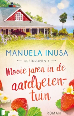 Mooie jaren in de aardbeientuin eBook