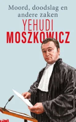 Moord, doodslag en andere zaken eBook