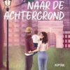 Naar de achtergrond eBook