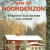 Naar de noorderzon eBook