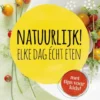 Natuurlijk! Elke dag echt eten eBook