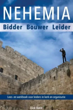 Nehemia - Bidder Bouwer Leider eBook