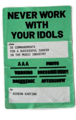 Never Work With Your Idols eBook