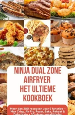 Ninja Dual Zone Airfryer – Het ultieme kookboek eBook