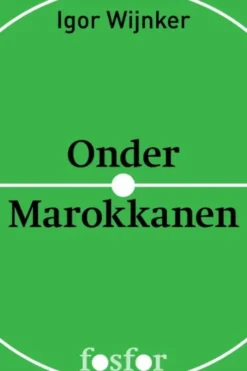 Onder Marokkanen eBook