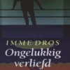 Ongelukkig verliefd eBook