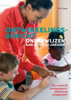 Ontwikkelingsgericht onderwijzen aan 4- tot 12-jarigen eBook