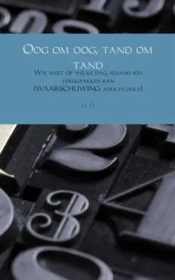 Oog om oog, tand om tand eBook