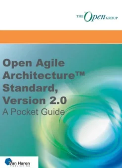 Open Agile Architecture™ Standard, Version 2.0 - A Pocket Guide eBook