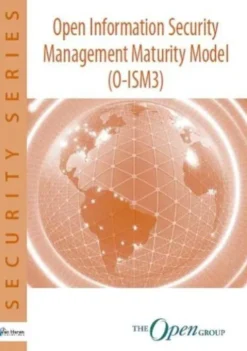 Open information Security Management Maturity Model (O-ISM3) eBook