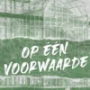 Op één voorwaarde eBook