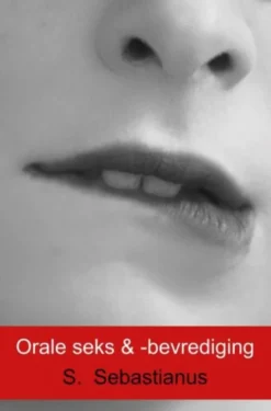 Orale seks & -bevrediging eBook