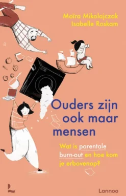 Ouders zijn ook maar mensen eBook