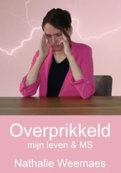 Overprikkeld, mijn leven & MS eBook