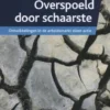 Overspoeld door schaarste eBook