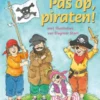 Pas op, piraten! eBook