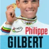 Philippe Gilbert. Mijn regenboogseizoen eBook
